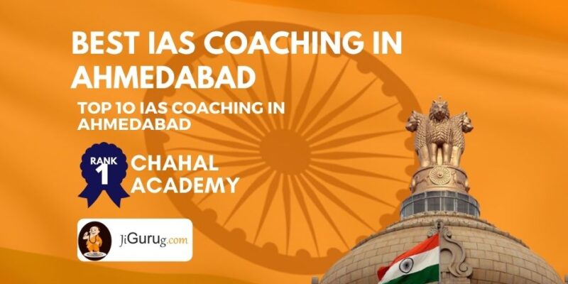 Top IAS Coaching in Ahmedabad