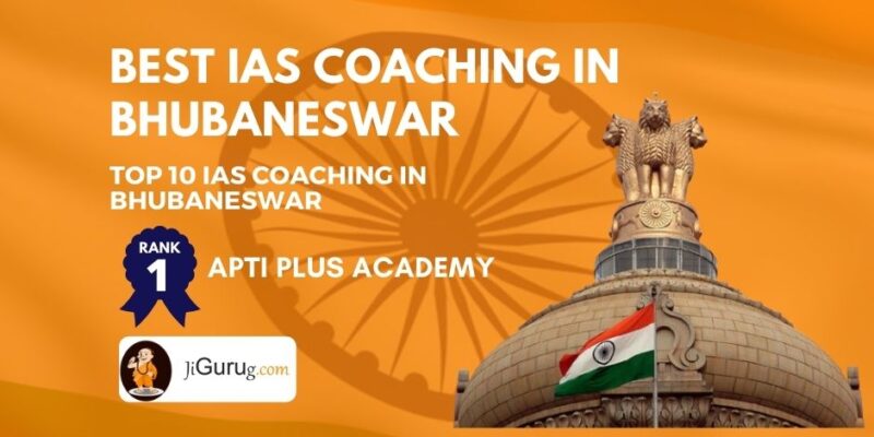 Best IAS Coaching Institutes in Bhubaneswar