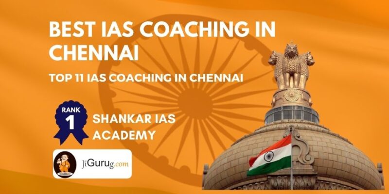 Top IAS Coaching in Chennai