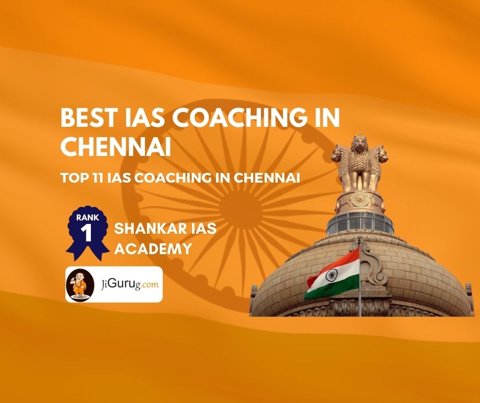 Best Ias Coaching In Chennai Upsc Exam Strategy