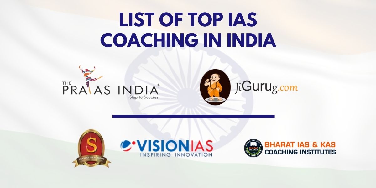 List of Top IAS Coaching Institute in India