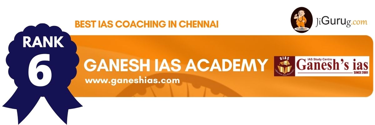 Top IAS Coaching Centres in Chennai