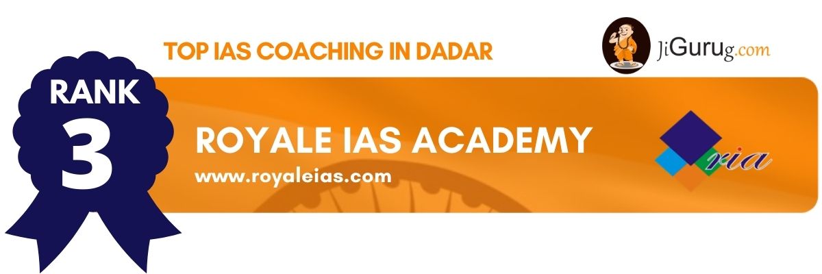 Best IAS Coaching Centres in Dadar