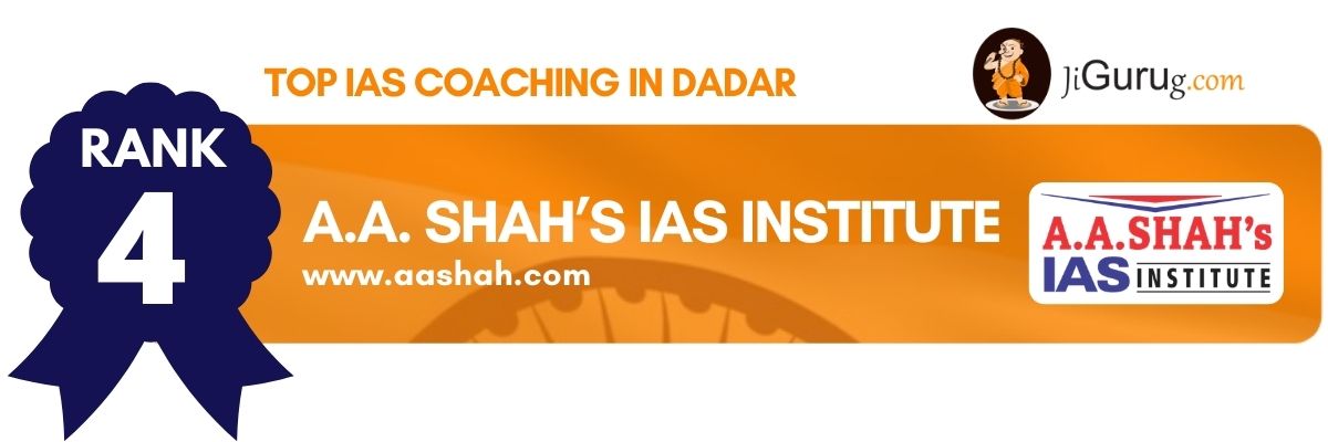 Top IAS Coaching Centres in Dadar