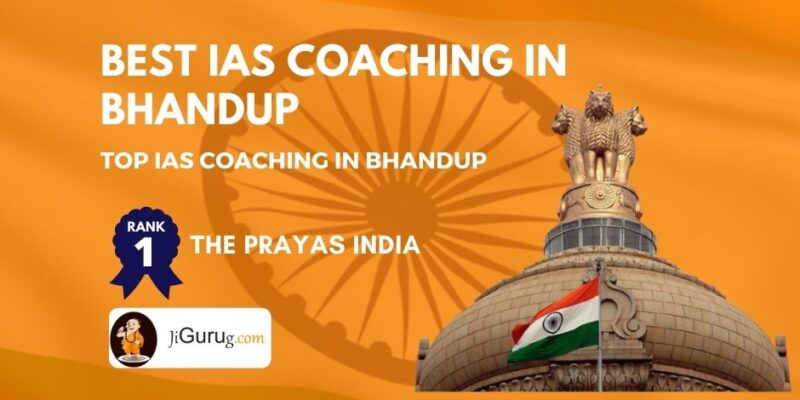 Top IAS Coaching Classes in Bhandup