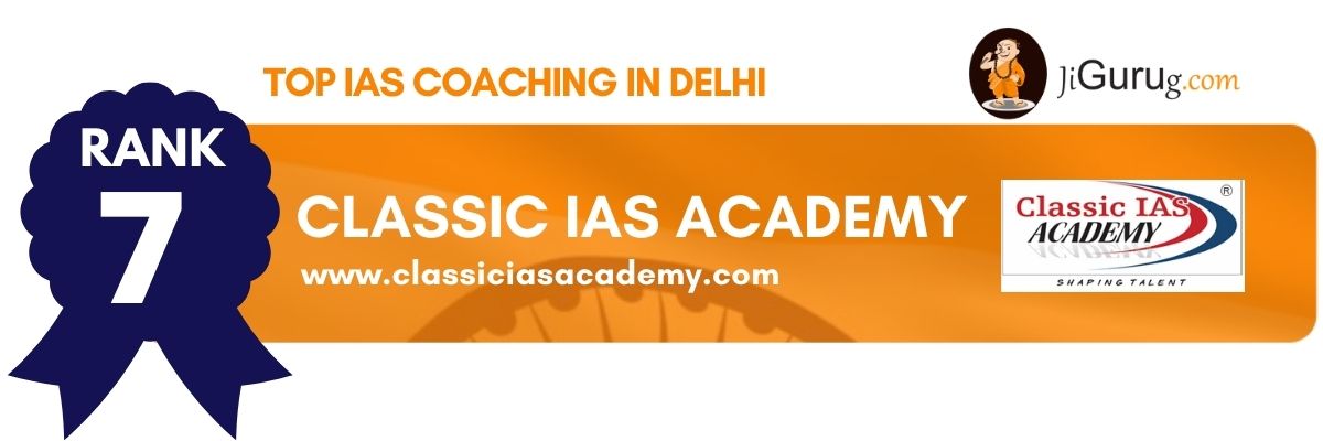 Best UPSC Coaching Institutes in Delhi