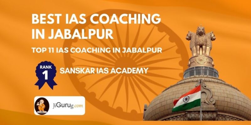 Best IAS Coaching in Jabalpur
