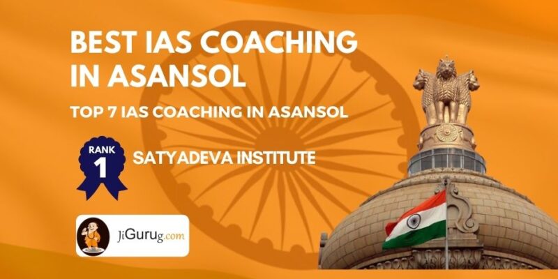 Best IAS Coaching in Asansol
