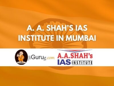 A. A. Shah’s IAS Institute Mumbai Review