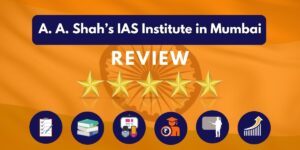 A. A. Shah’s IAS Institute in Mumbai Review