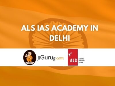 ALS IAS Academy in Delhi Review