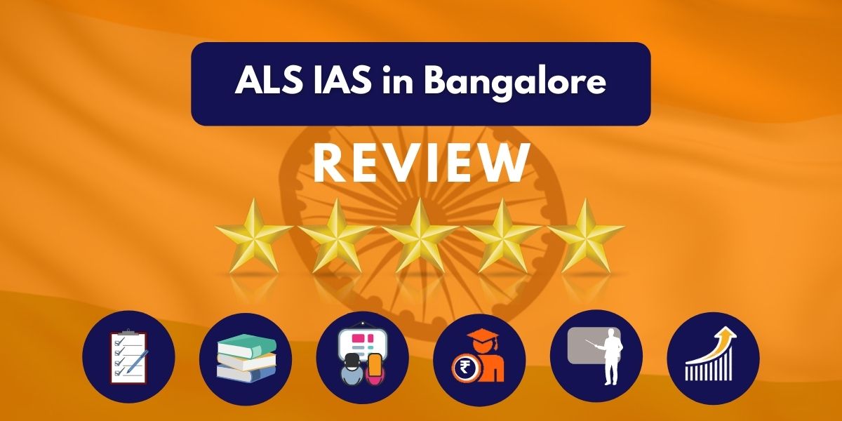 ALS IAS Coaching in Bangalore Reviews