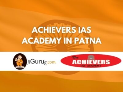 Achievers IAS Academy in Patna Review