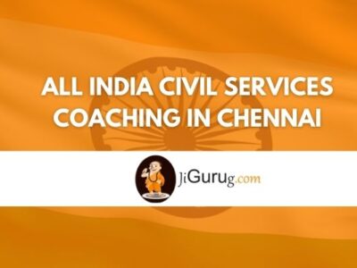 All India Civil Services Coaching in Chennai Review