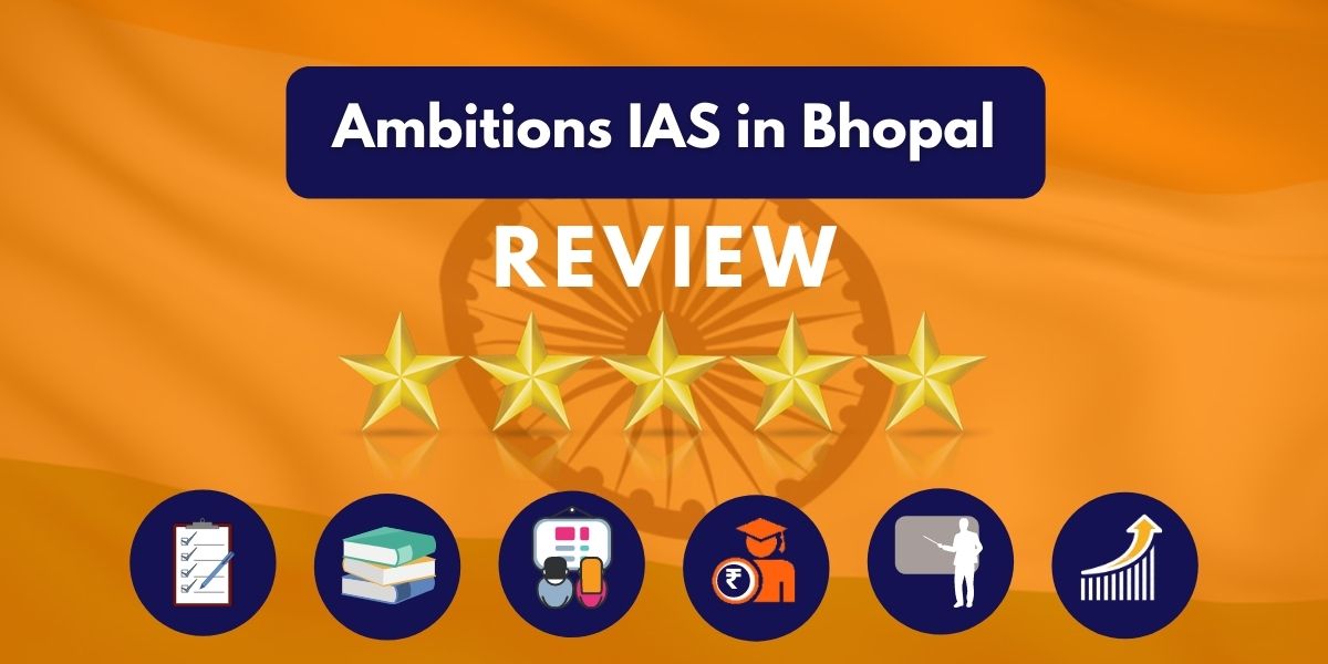 Ambitions IAS Coaching in Bhopal review