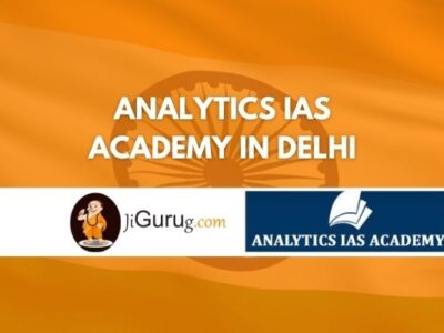 Analytics IAS Academy in Delhi Review