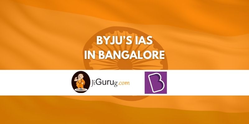 BYJU's IAS Coaching In Bangalore - Jigurug.com