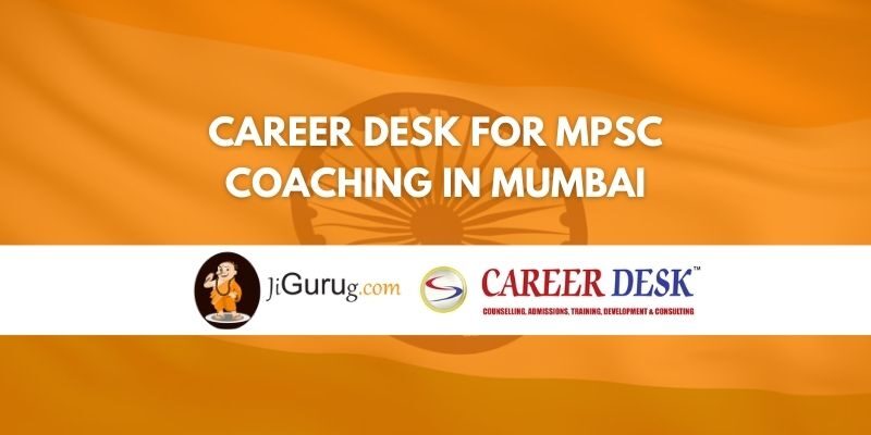 Career Desk for MPSC Coaching in Mumbai Review