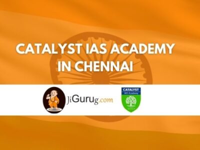 Catalyst IAS Academy in Chennai Review