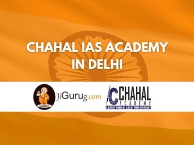 Chahal IAS Academy in Delhi Review