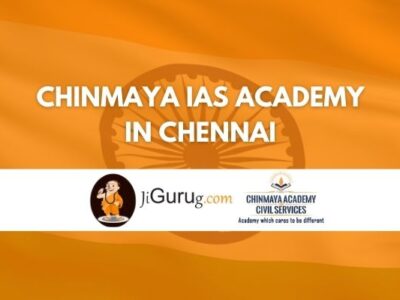 Chinmaya IAS Academy in Chennai Review