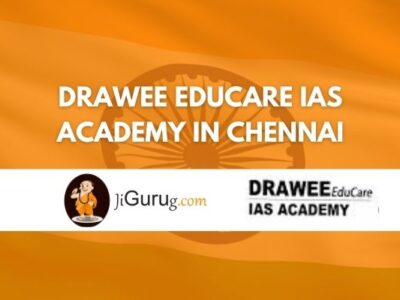 Drawee Educare IAS Academy in Chennai Review