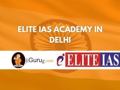 Elite IAS Academy in Delhi Review