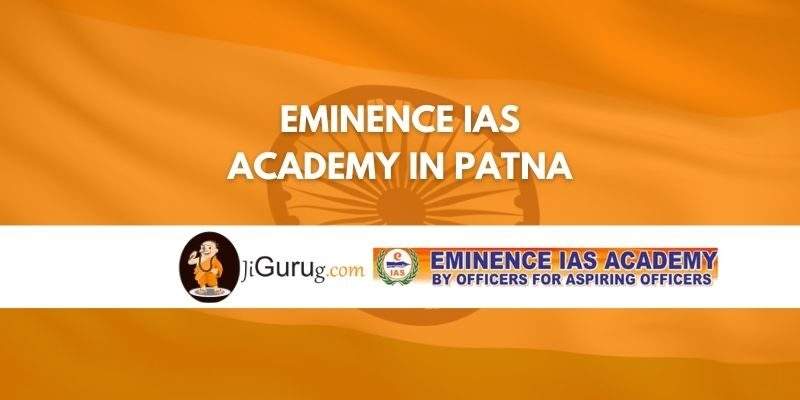 Eminence IAS academy in Patna Review