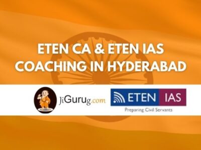 Eten CA & Eten IAS coaching in Hyderabad Review
