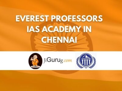 Everest Professors IAS academy in Chennai Review