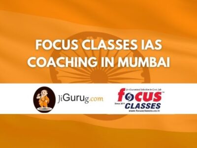 Focus Classes IAS Coaching in Mumbai Review
