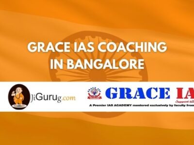 Grace IAS Coaching in Bangalore Review