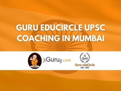 Guru EduCircle UPSC Coaching in Mumbai Review