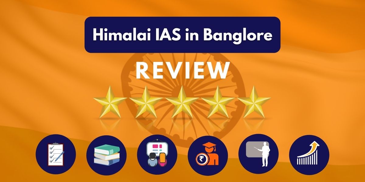 Himalai IAS in Bangalore Review