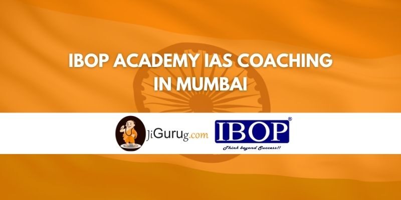 IBOP Academy IAS Coaching in Mumbai Review