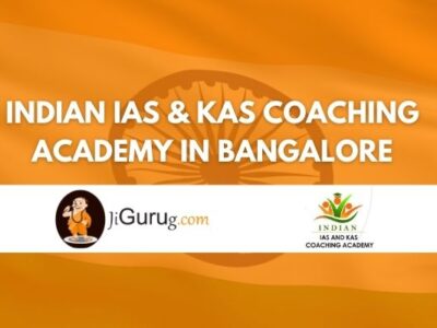 Indian IAS & KAS Coaching Academy in Bangalore Review