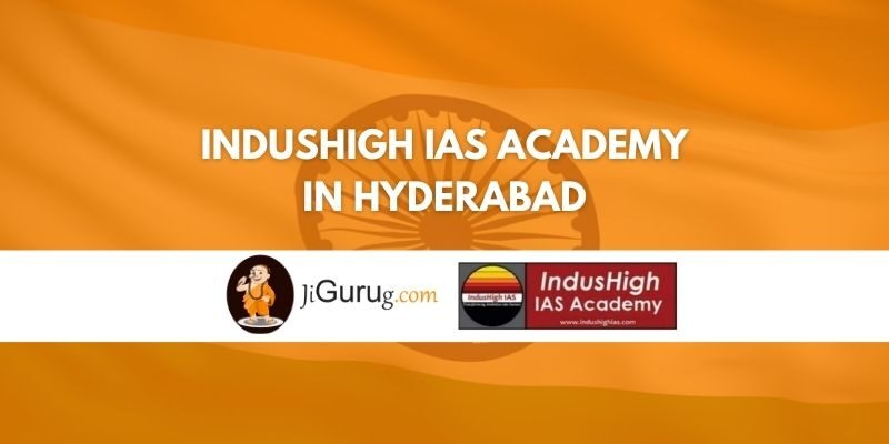 IndusHigh IAS Academy in Hyderabad Review