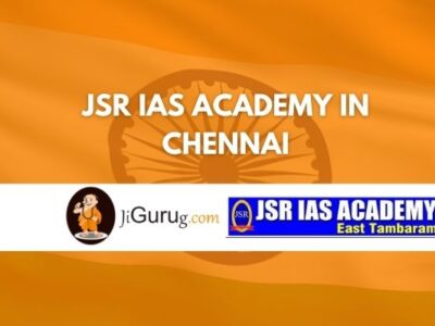 JSR IAS Academy in Chennai Review