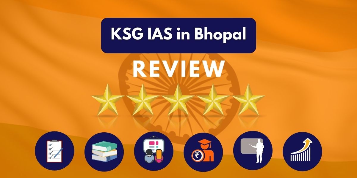 KSG IAS Coaching in Bhopal review