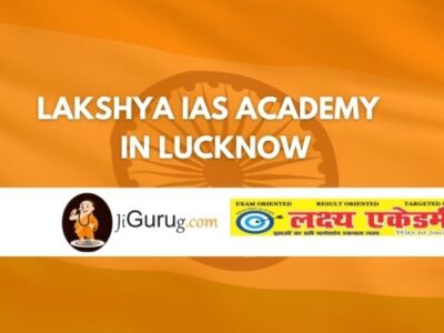 Lakshya IAS Academy in Lucknow Review