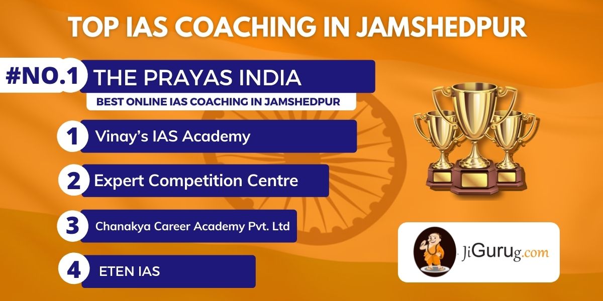 List of Best IAS Coaching Centres in Jamshedpur