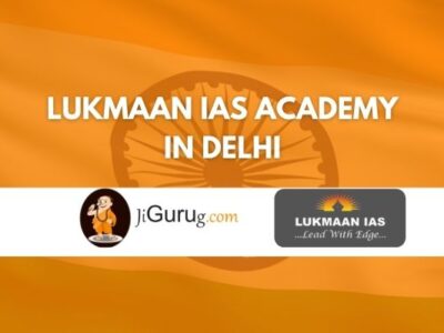Lukmaan IAS Academy in Delhi Review