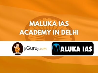 Maluka IAS Academy in Delhi Review
