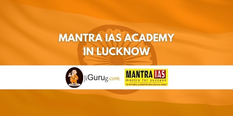 Mantra IAS Academy in Lucknow Review