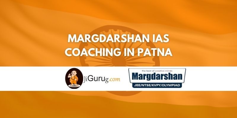 Margdarshan IAS Coaching in Patna Review