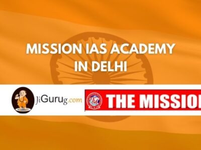 Mission IAS Academy in Delhi Review