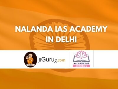 Nalanda IAS Academy in Delhi Review