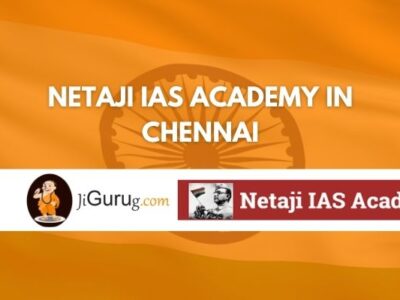 Netaji IAS Academy in Chennai Review