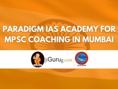 Paradigm IAS Academy for MPSC Coaching in Mumbai Review