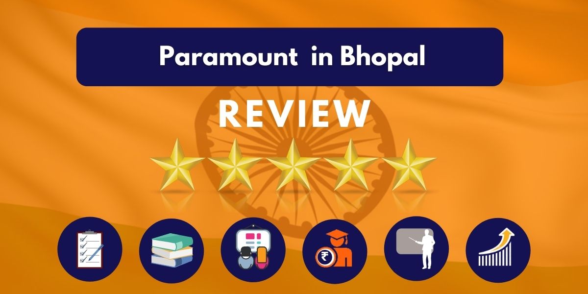 Paramount coaching for UPSC in Bhopal Review